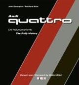 Davenport, J: Audi Quattro - DAVENPORT,  John ; Klein, Reinhard ; Röhrl, Walter - 9783927458420