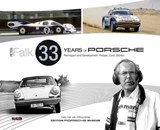Peter Falk - 33 Years of Porsche Rennsport and Development - FALK,  Peter ; Müller, Wilfried - 9783927458871