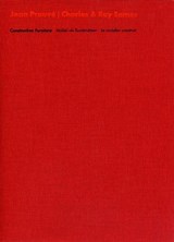 Jean Prouvé & Charles & Ray Eames -  - 9783931936372