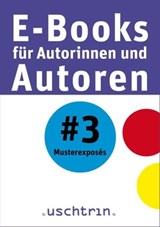 Musterexposés - Anna Basener ; Heidemarie Brosche ; Jan Christophersen ; Agnes Hammer ; Nikola Huppertz ; Lena Klassen ; Sandra Lüpkes ; Ednor Mier ; Simone Neumann ; Nina Pohlmann ; Bruni Prasske ; Jasmin Ramadan ; Friederike Schmöe - 9783932522970