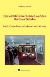 Der elektrische Betrieb auf der Berliner S-Bahn 03