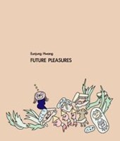 Hwang, E: Future Pleasures