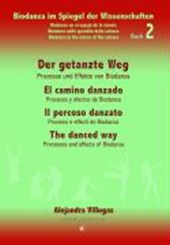 Villegas, A: Getanzte Weg / El camino danzado