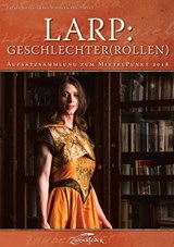 LARP: Geschlechter(rollen) - Muriel Algayres ; Lukas Riesen ; Martina Ryssel ; Jule Filipa Klein ; Taisia Kann ; Tina Leipold - 9783938922972