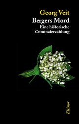 Bergers Mord - Georg Veit - 9783939483274