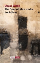 The Soul of Man under Socialism - Oscar Wilde - 9783939483663