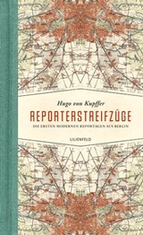 Reporterstreifzüge - Hugo von Kupffer - 9783940357755