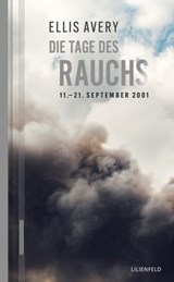 Die Tage des Rauchs - Ellis Avery - 9783940357908