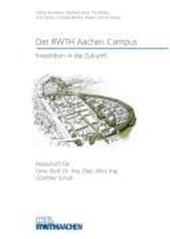 Der RWTH Aachen Campus - Investition in die Zukunft