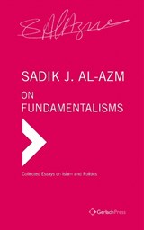 On Fundamentalisms - AL-AZM,  Sadik J. - 9783940924223