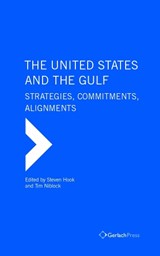 The United States and the Gulf -  - 9783940924667