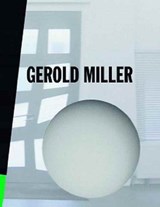 Gerold Miller: Retrospective - Ulrike Schick - 9783940953667