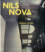 Works So Far - Nils Nova ; Max Wechsler - 9783940953872