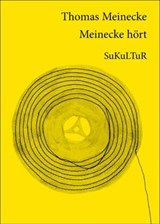 Thomas Meinecke hört - Thomas Meinecke - 9783941592445