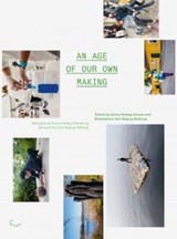 An Age of Our Own Making -  - 9783941644878