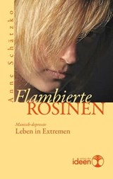 Flambierte Rosinen - Anne Schätzko - 9783942006927