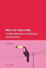 Wenn der Hahn kräht -  - 9783942374613