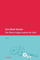 Vor ihren Augen sahen sie Gott - Zora Neale Hurston - 9783942374798