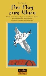 Der Flug zum Uluru - Dirk Angelroth - 9783942468312