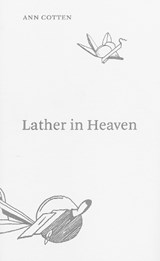 Lather in Heaven - COTTEN,  Ann - 9783943196405