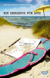 Ein Drehbuch für Götz - Thorsten Nesch ; Kersten Flenter - 9783944035000
