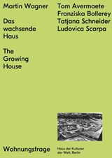 Das wachsende Haus - Martin Wagner - 9783944669960