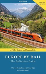 Europe by Rail: The Definitive Guide (19th edition) - Nicky Gardner ; Susanne Kries - 9783945225059