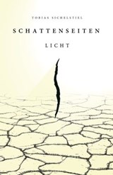 Schattenseiten Band 1 - Licht - Tobias Sichelstiel ; Mario Weiss ; Oliver Susami ; Diane Rösl - 9783946309161
