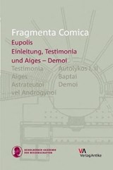 Eupolis, Testimonia and Aiges - Demoi (Frr. 1-146) - OLSON,  S. Douglas - 9783946317111