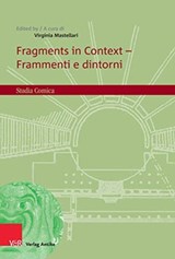 Fragments in Context - Frammenti e dintorni - Virginia Mastellari - 9783946317265
