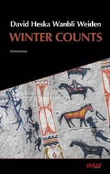 Winter Counts - David Heska Wanbli Weiden ; Harriet Fricke ; James Anderson ; Thomas Jeier - 9783948392475