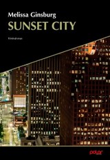 Sunset City - Melissa Ginsburg ; Sonja Hartl - 9783948392697