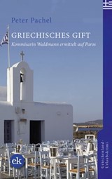 Griechisches Gift - Peter Pachel - 9783948972318
