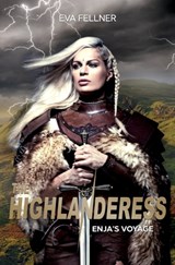 The Highlanderess: Vol.1 - Enja's Voyage - Eva Fellner - 9783949109379