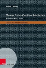 Marcus Furius Camillus, fatalis dux - Prof. Dr. Ronald T. Ridley - 9783949189814