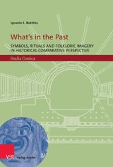 What's in the Past - Ignazio E. Buttitta - 9783949189845