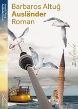 Ausländer - Barbaros Altuğ - 9783949545191