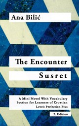The Encounter / Susret - Ana Bilic - 9783950473346