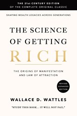 The Science of Getting Rich - Wallace D. Wattles ; Wisdom Publishing House - 9783950603026