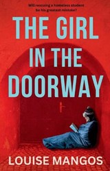 The Girl in the Doorway - Louise Mangos - 9783952592779