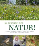 Unsere Zukunft braucht Natur - Peter Berthold ; Thomas Krumenacker - 9783954163571