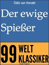 Der ewige Spießer - Ödön von Horvath - 9783954184729