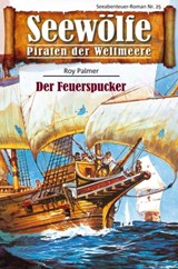 Seewölfe - Piraten der Weltmeere 25 - Roy Palmer - 9783954392599