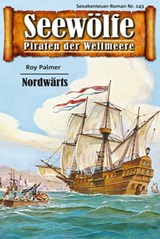 Seewölfe - Piraten der Weltmeere 143 - Roy Palmer - 9783954394678