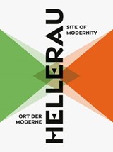 Hellerau. Site of Modernity - Foerderverein Weltkulturerbe - 9783954986620