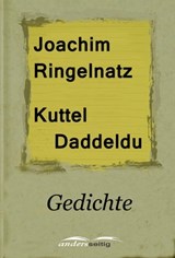 Kuttel Daddeldu - Joachim Ringelnatz - 9783955010140