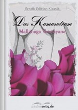 Das Kamasutram - Mallanaga Vatsyayana - 9783955016760