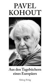 Aus den Tagebüchern eines Europäers - Pavel Kohout - 9783955101916