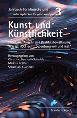 Kunst und Künstlichkeit - David Chalmers ; Thomas Fuchs ; Bettina Hahm ; Esther Hutfless ; Sebastian Kudritzki ; Ursula Mayr ; Johannes Picht ; Luca M. Possati ; Timo Storck ; Joshua Taubner ; Alfred Walter ; Herbert Will ; Ljiljana Winkler - 9783955583927