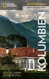 NATIONAL GEOGRAPHIC Reisehandbuch Kolumbien -  - 9783955592974